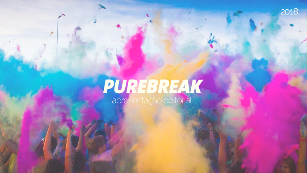 Purebreak editorial presentation · 2018