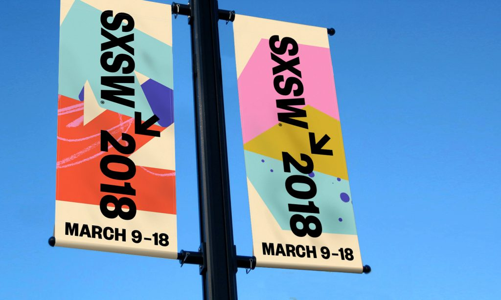 SXSW 2018 banners in Austin